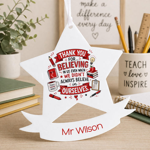 Personalised thank you teacher acrylic star decoration thank you for believing gift custom name teacher keepsake end of term ornament