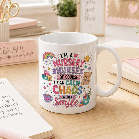 Nursery Nurse Mug – Funny Chaos With A Smile Ceramic Coffee Cup Gift For Preschool Staff