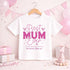 Children's clothing with the best mum ever t-shirt design