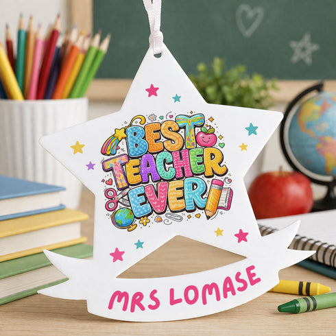 Personalised best teacher ever acrylic star decoration with colourful school design and custom teacher name gift keepsake ornament