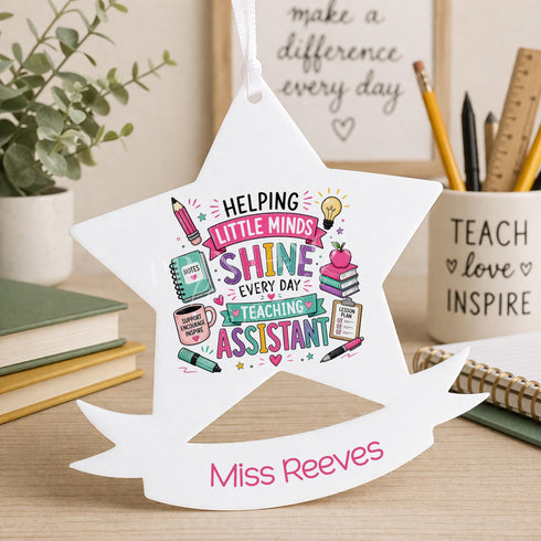 Personalised teaching assistant gift acrylic star decoration helping little minds shine custom name TA keepsake end of term ornament