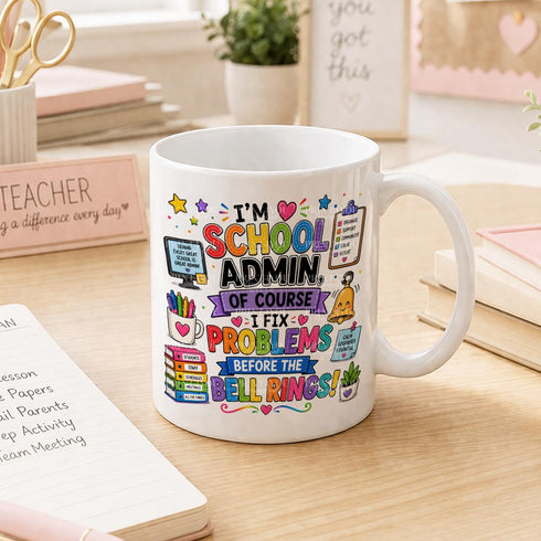 School Admin Mug – Funny Office Staff Gift – School Receptionist Mug – Admin Thank You Gift