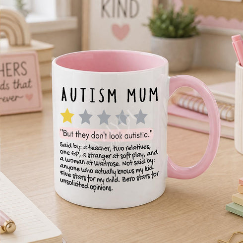 Autism Mum Mug – Special Needs Parent Gift – Invisible Disability Awareness - White Mug