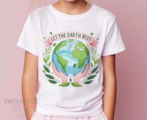 Earth Day Children's Cotton T-shirt - ED4 Let the Earth Rest, Save our Planet