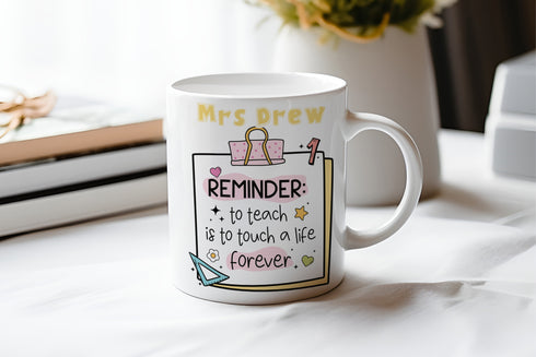 Personalised Thank You mug, teacher Gift ideas , Personalised Mug, To teach is to touch a life forever