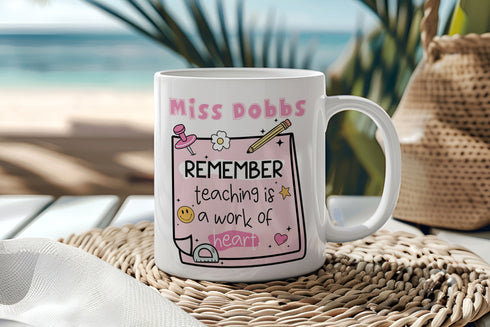 Personalised Thank You mug, teacher Gift ideas , Personalised Mug, Teaching is a work of Heatt