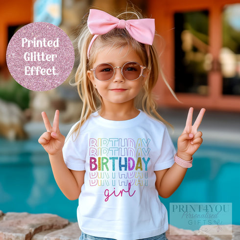 Birthday Girl Glitter Effect T-shirt - Colourful Birthday Tee, Birthday Keepsake T-shirt, Children's Birthday Gift