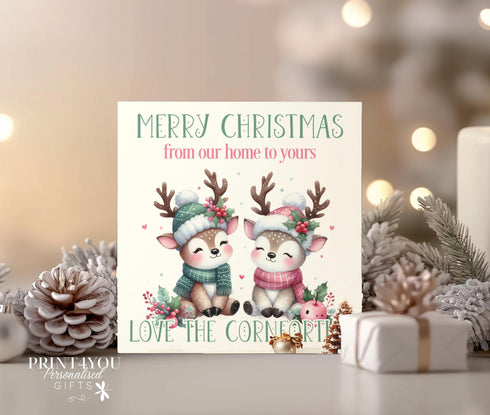 Personalised Christmas Card, 2 Reindeers, From our home to yours, Card for Friends, neighbours, Family, Auntie, Grandparents, parents