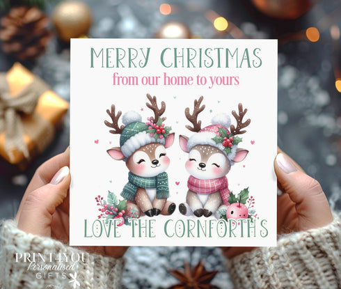 Personalised Christmas Card, 2 Reindeers, From our home to yours, Card for Friends, neighbours, Family, Auntie, Grandparents, parents