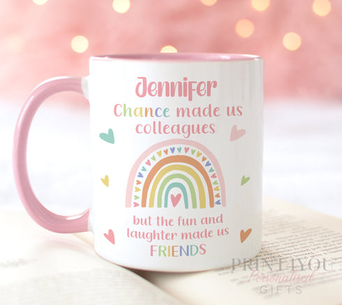 Pink trim mug Chance made us colleagues but the fun and laughter made us friends, with name personalised