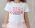Promoted to Big Big Cousin Pink Design White Cotton T-Shirt - Girl New Baby Cousin