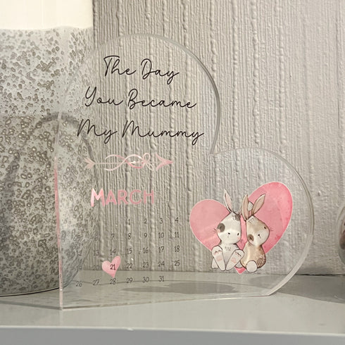 Personalised Mothers Day Gift, UV printed Free standing Acrylic Heart, The Day you Became my Mummy, Our First Mothers Day