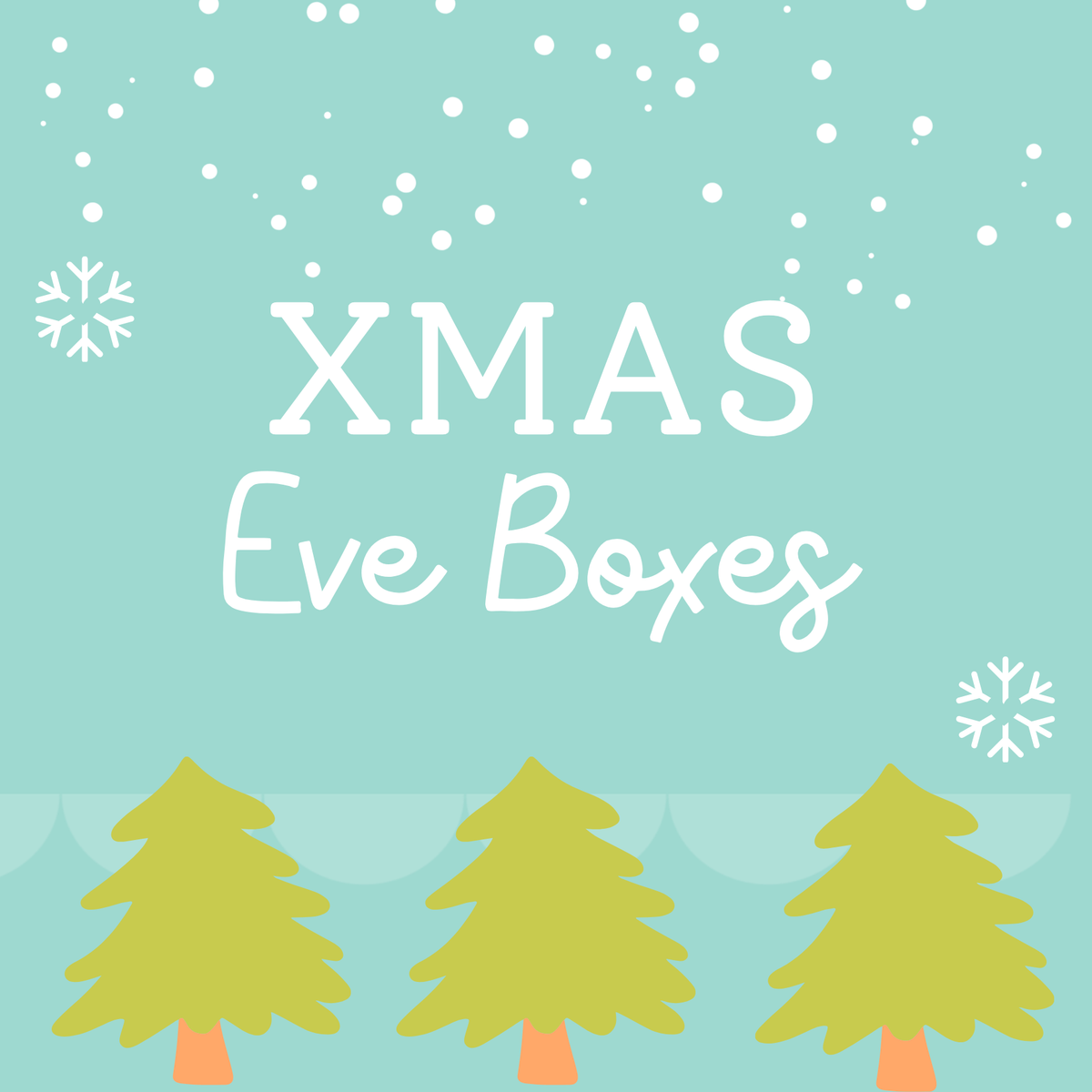 > Xmas Eve Boxes