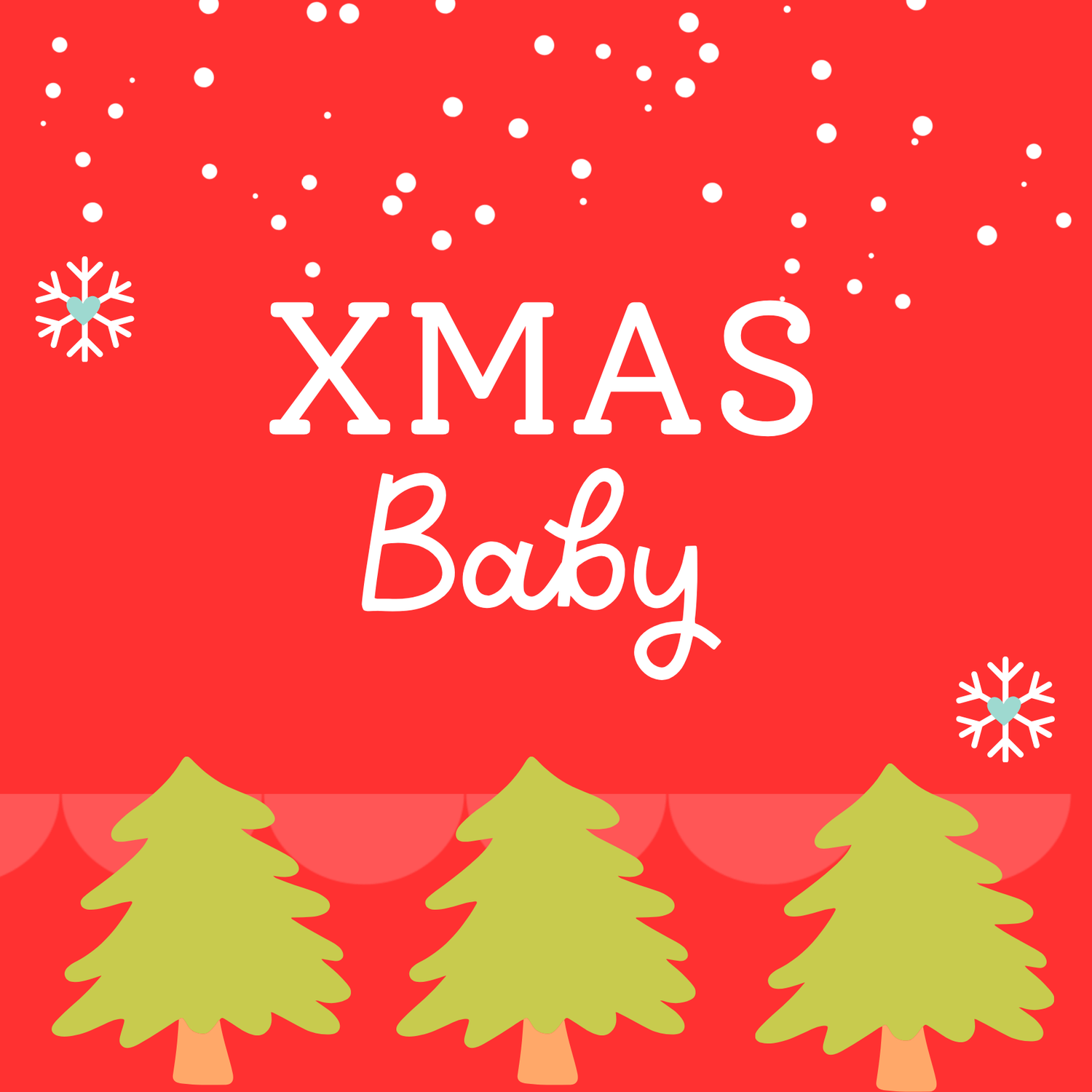> Xmas Baby