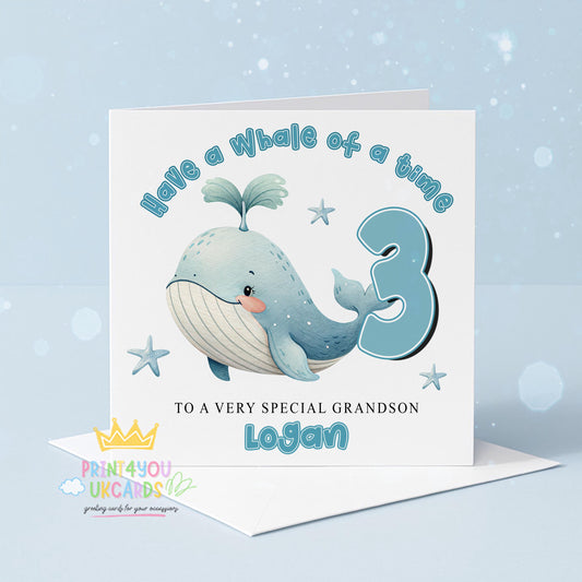 Personalised whale birthday card with a cheerful whale illustration and 'Have a Whale of a Time' message, with space for a custom name, age and relation