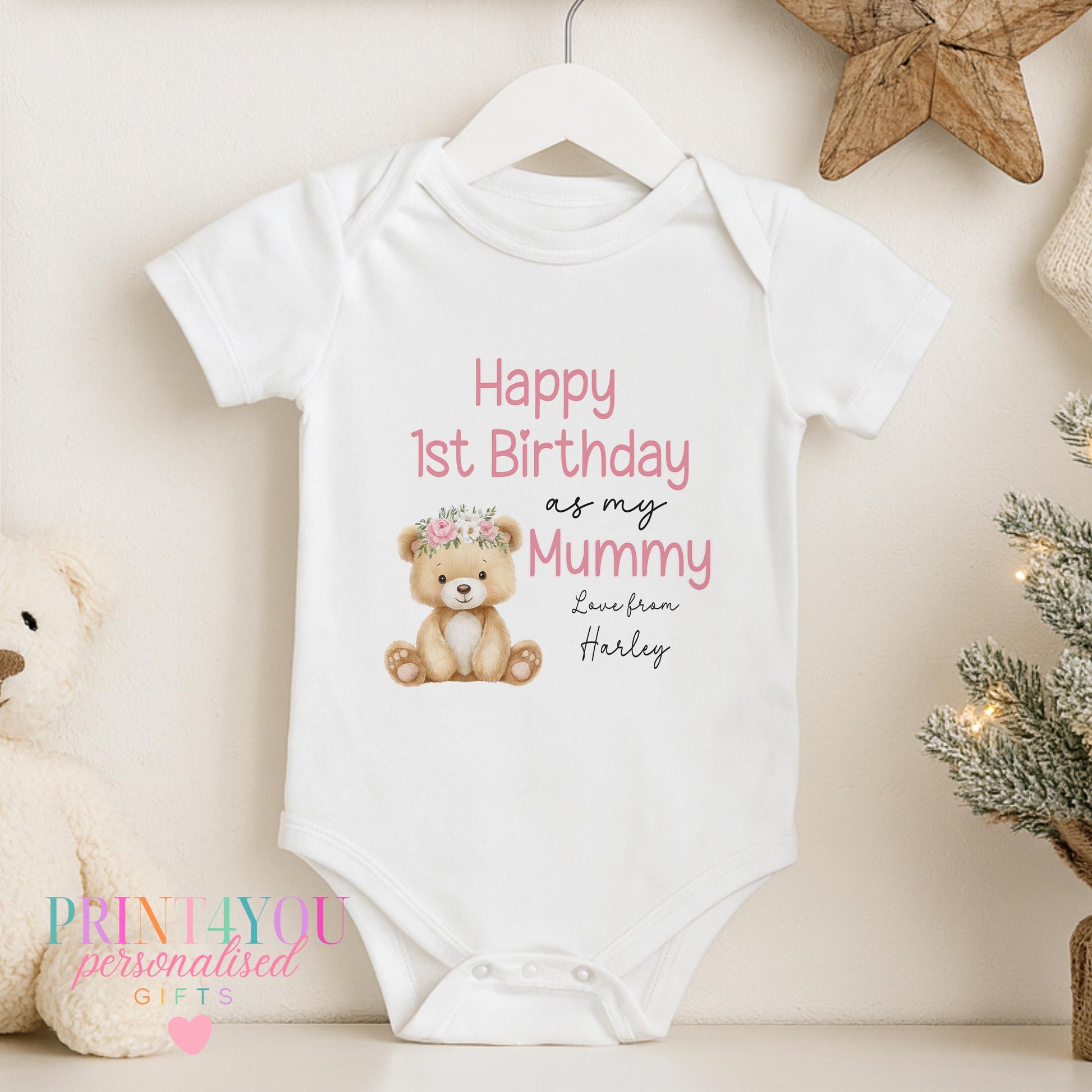 Close-up of the 'Happy 1st Birthday as my Mummy' design personalised with a child's name in cursive script