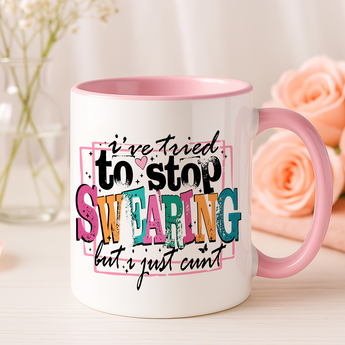 Funny swearing mug design printed on ceramic mug with pink handle