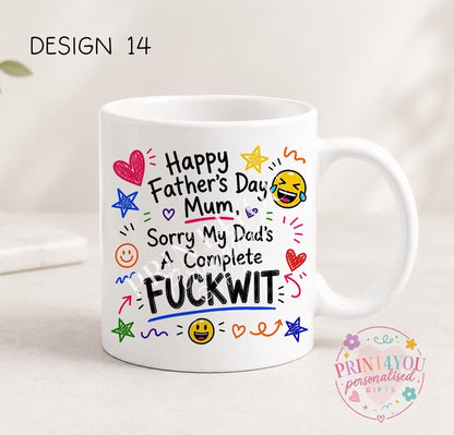 Sweary Father's Day mug design 3, double sided ceramic coffee mug