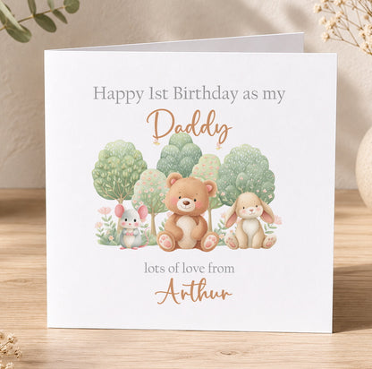 First birthday card for Daddy featuring a woodland bear, rabbit and mouse design with the message 'Happy 1st Birthday as my Daddy, Lots of Love from Arthur'.