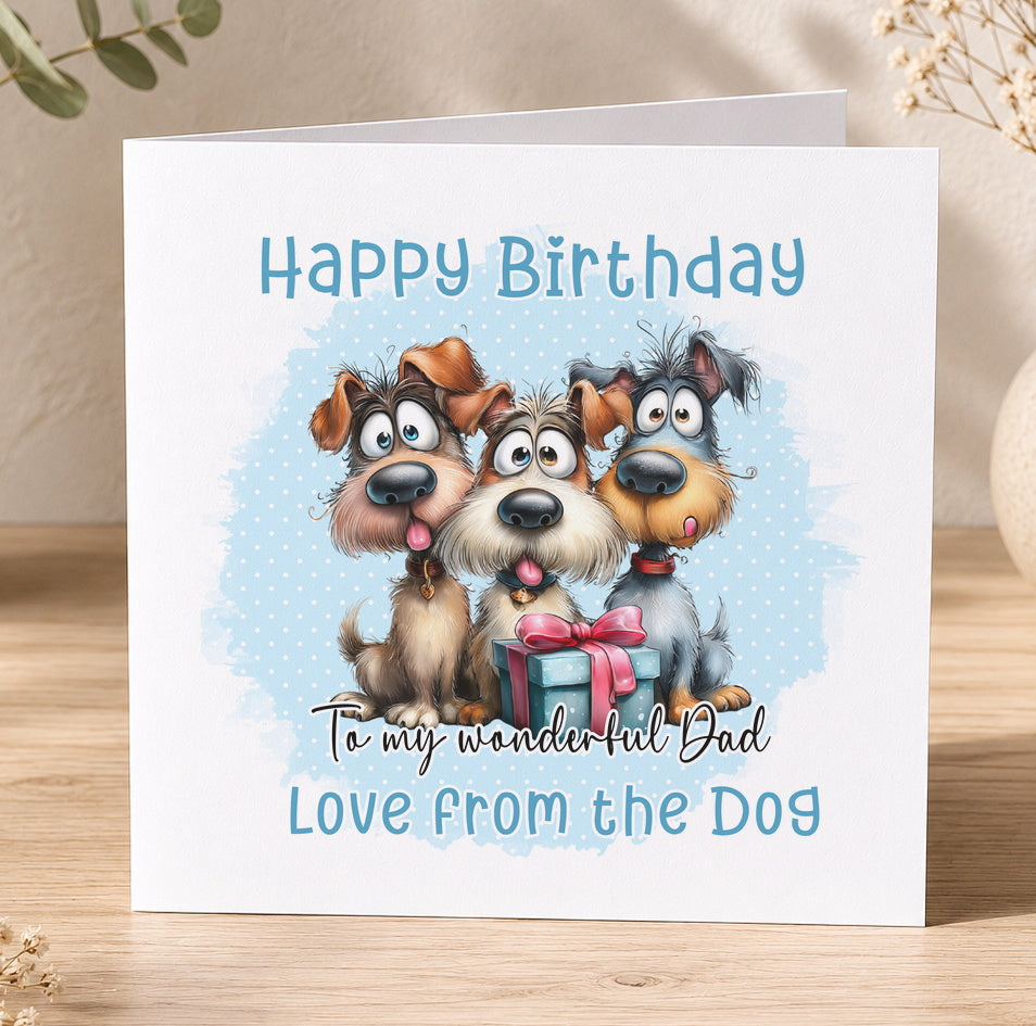Personalised dog birthday card for Dad featuring three cartoon dogs and the message 'Happy Birthday to my Wonderful Dad, Love from the Dog'.