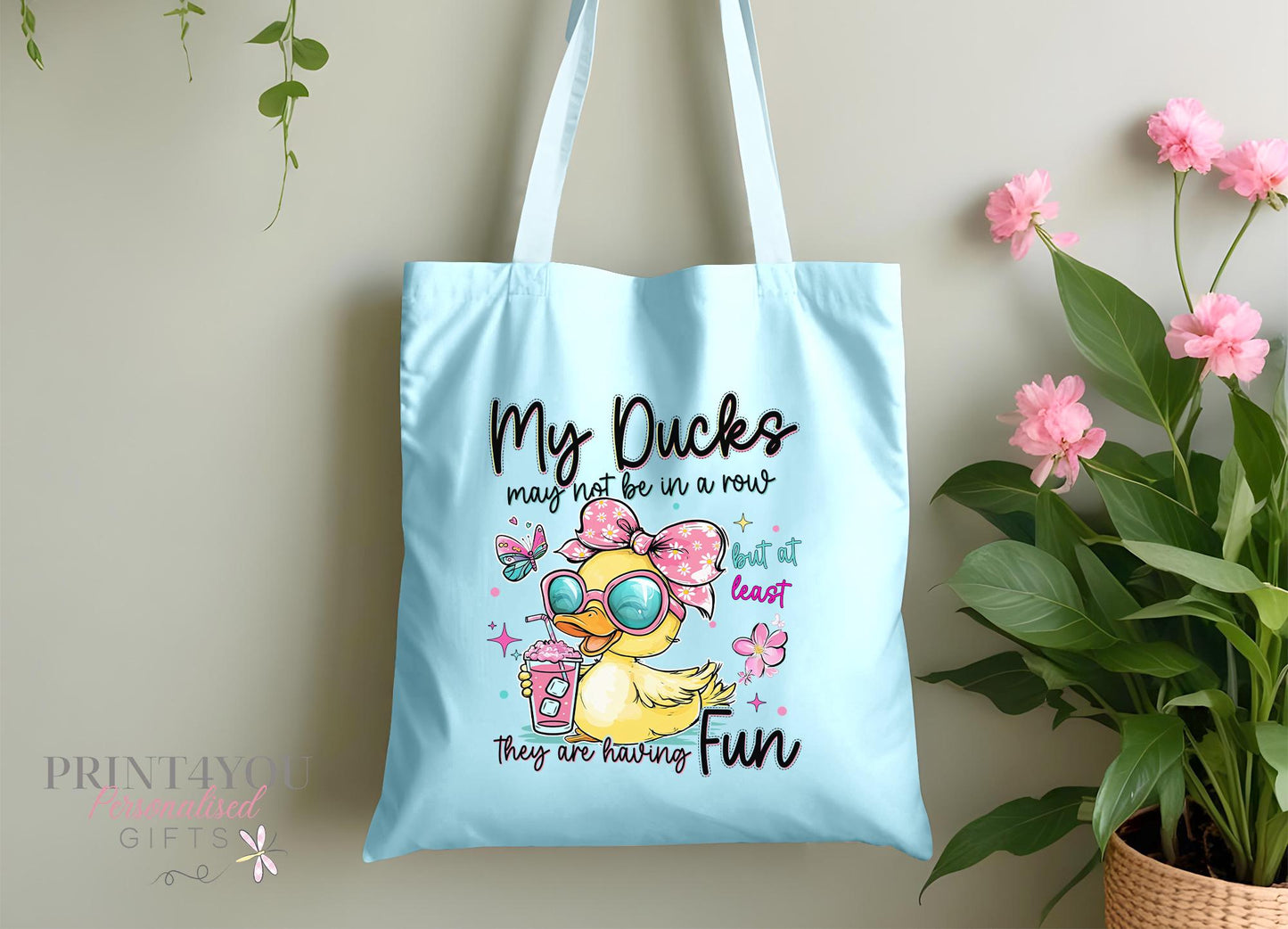 Personalised Duck Tote Bag – 'My Ducks Aren't In A Row' Funny Custom Gift