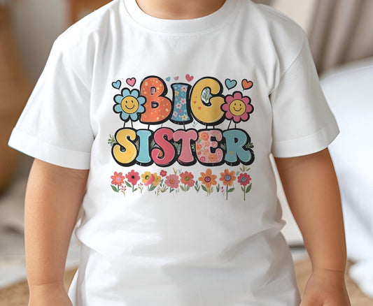 Children's White Cotton T – Shirt – " Big Sister" DTG Printed – Bold Flower Colour Design - 6-12m