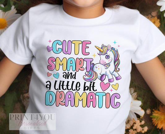 Children's White Cotton T – shirt – Unicorn, Cute Smart and a little bit Dramatic - 6-12 months  T-shirt