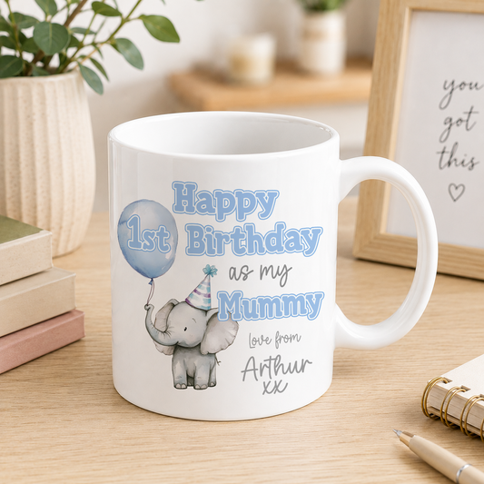 Blue personalised 1st Birthday as Mummy mug with a baby elephant and balloon design and custom name
