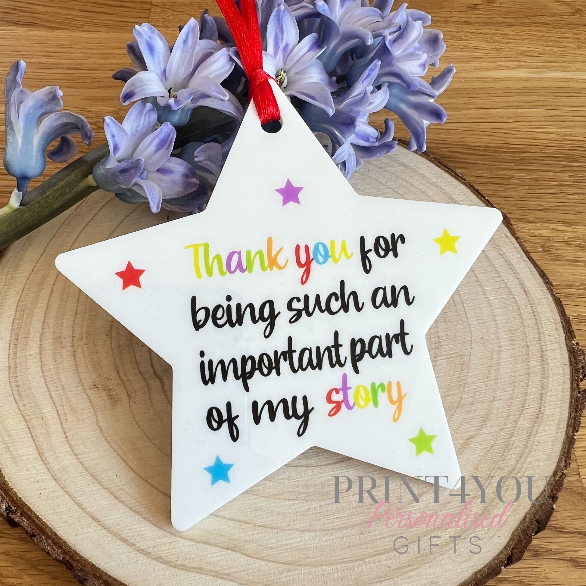 Thank you for being such an important part of my story rainbow star white acrylic hanging decoration teacher teaching assistant gift - Yes please