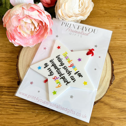 Thank you for being such an important part of my story rainbow star white acrylic hanging decoration teacher teaching assistant gift - No thanks