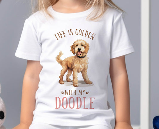Children's White Cotton T – shirt – Life is Golden with my Doodle with puppy dog - 6-12 months  T-shirt